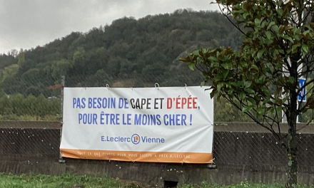 Viennoiseries-Leclerc ironise sur Intermarché qui vient de remplacer Casino à Chasse Sud ; travaux bientôt terminés à Locagère ; le retour du castor…