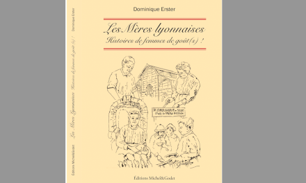 Sortie d’un ouvrage sur « Les Mères Lyonnaises »