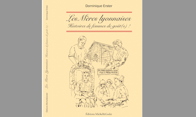Sortie d’un ouvrage sur « Les Mères Lyonnaises »